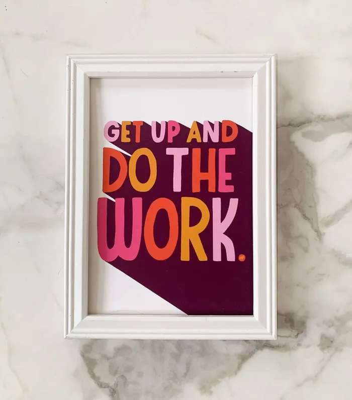 5 Eye Studio Rings Get Up and Do the Work Motivational Art Print